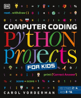 Computer Coding Python Projects for Kids(English, Paperback, Vorderman Carol)
