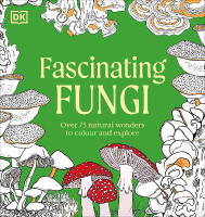 Fascinating Fungi Colouring Book(English, Paperback, DK)