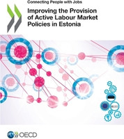 Improving the provision of active labour market policies in Estonia(English, Paperback, Organisation for Economic Co-operation, Development)