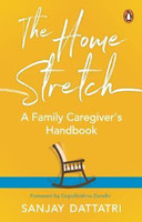 The Home Stretch(English, Paperback, Dattatri Sanjay)