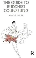 The Guide to Buddhist Counseling(English, Paperback, Lee Kin Cheung)