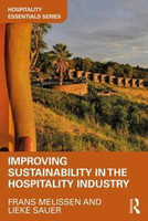 Improving Sustainability in the Hospitality Industry(English, Paperback, Melissen Frans)
