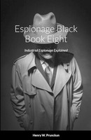 Espionage Black Book Eight(English, Paperback, Prunckun Henry)