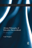 African Philosophy of Education Reconsidered(English, Paperback, Waghid Yusef)