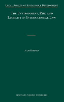 The Environment, Risk and Liability in International Law(English, Hardcover, Barboza Julio)