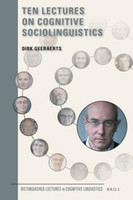 Ten Lectures on Cognitive Sociolinguistics(English, Hardcover, Geeraerts Dirk)