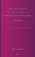 The Authority of Scripture in Reformed Theology(English, Hardcover, Belt Henk van den)