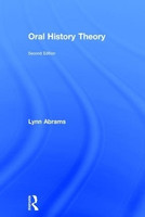 Oral History Theory(English, Hardcover, Abrams Lynn)