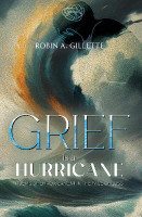 Grief is a Hurricane: Poems of Empowerment in the Face of Loss(English, Paperback, Gillette Robin A)