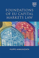 Foundations of EU Capital Markets Law(English, Hardcover, Annunziata Filippo)