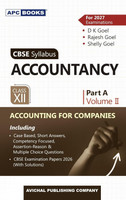 APC Books CBSE Accountancy Class 12 Part A Accounting For Companies Volume II, For 2026 Examinations, By D K Goel, Rajesh Goel, Shelly Goel (Apc Books Cbse Syllabus)(Paperback, D K Goel, Rajesh Goel, Shelly Goel)