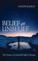 Belief or Unbelief(English, Hardcover, Ramos Joseph)