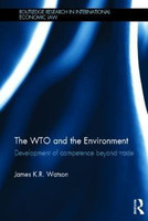 The WTO and the Environment(English, Hardcover, Watson James)
