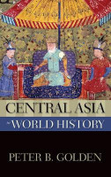 Central Asia in World History(English, Hardcover, Golden Peter B.)