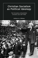 Christian Socialism as Political Ideology(English, Paperback, Williams Anthony A.J.)