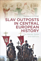 Slav Outposts in Central European History(English, Paperback, Stone Gerald Dr)