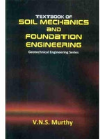 Textbook Of Soil Mechanics And Foundation Engineering Geotechnical Engineering(English, Paperback, Murthy V.N.S.)
