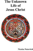 The Unknown Life of Jesus Christ(English, Hardcover, Notovitch Nicolas)