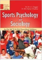 SPORTS PSYCHOLOGY AND SOCIOLOGY(English, Paperback, . DAGGAR Dr. R.K.S)