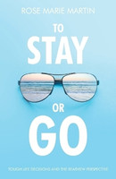 To Stay or Go(English, Paperback, Martin Rose Marie)