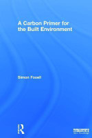 A Carbon Primer for the Built Environment(English, Hardcover, Foxell Simon)