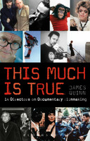 This Much is True(English, Paperback, Quinn James)