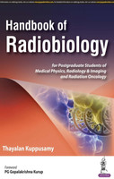 Handbook of Radiobiology(English, Paperback, Kuppusamy Thayalan)