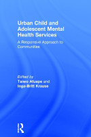 Urban Child and Adolescent Mental Health Services(English, Hardcover, unknown)