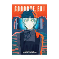 Goodbye, Eri(English, Paperback, Fujimoto Tatsuki)
