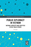 Public Diplomacy in Vietnam(English, Electronic book text, Lam Vu)