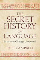 The Secret History of Language(English, Paperback, Campbell Lyle)