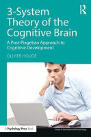 3-System Theory of the Cognitive Brain(English, Paperback, Houde Olivier)