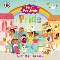 First Festivals: Pride(English, Board book, Ladybird)