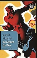 A Short History of the Spanish Civil War Revised Edition(Paperback, Juli n Casanova)