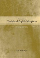 Thesaurus of Traditional English Metaphors(English, Paperback, Wilkinson P.R.)