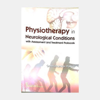 Physiotherapy in Neurological Conditions with Assessment and Treatment Protocols(English, Paperback, Potturi G.)