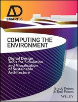 Computing the Environment - Digital Design Tools for Simulation and Visualisation of Sustainable Architecture(English, Other digital, Peters T)