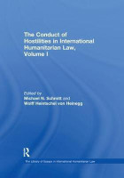 The Conduct of Hostilities in International Humanitarian Law, Volume I(English, Paperback, Heinegg Wolff Heintschel von)