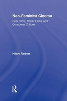 Neo-Feminist Cinema(English, Hardcover, Radner Hilary)