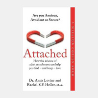 Attached  - Are You Anxious, Avoidant or Secure? How the Science of Adult Attachment Can Help You Find - and Keep - Love(English, Paperback, Levine Amir)