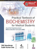 Practical Textbook of Biochemistry for Medical Students, 4/E for MBBS Students | NMC Competency-based Curriculum with 45 Clinical Case Studies and Normal Lab Values(English, Paperback, Vasudevan DM)