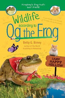 Wildlife According to Og the Frog(English, Hardcover, Birney Betty G.)