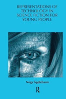 Representations of Technology in Science Fiction for Young People(English, Hardcover, Applebaum Noga)