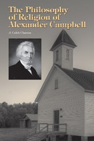 The Philosophy of Religion of Alexander Campbell(English, Hardcover, Clanton J. Caleb)