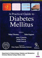 A Practical Guide to Diabetes Mellitus, 9/E for Endocrinology Postgraduates and Diabetes Care Physicians | Clinical Manual on Insulin Therapy, Complications, Foot Care and Glucose Monitoring(English, Hardcover, Thomas Nihal)