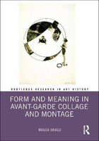 Form and Meaning in Avant-Garde Collage and Montage(English, Hardcover, Dragu Magda)