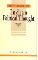 Foundations of Indian Political Thought(English, Paperback, Mehta V.R.)