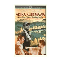 Something Like An Autobiography(English, Paperback, Kurosawa Akira)