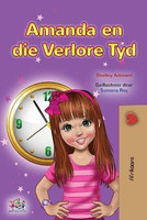Amanda and the Lost Time (Afrikaans Children's Book)(Afrikaans, Paperback, Admont Shelley)