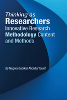 Thinking as Researchers Innovative Research Methodology Content and Methods(English, Paperback, Yousif Nagwa Babiker Abdulla)